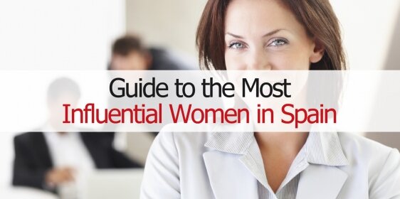 Guide to the Most Influential Women in Spain